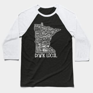 Drink Local Minnesota Beer Baseball T-Shirt